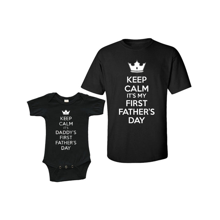 Matching Set - Keep Calm First Fathers Day - Short Sleeve Infant Onesie and Adult T-Shirt Image 1