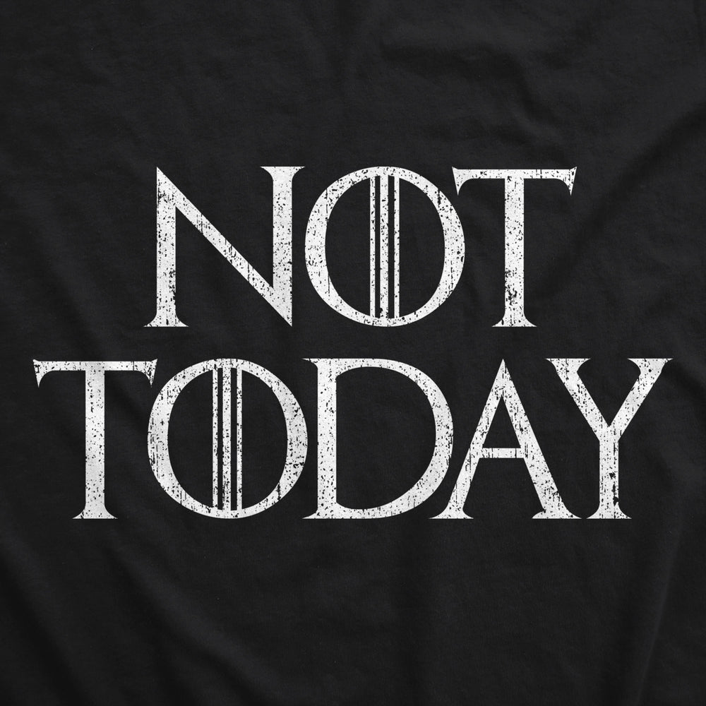 Not Today Face Mask Funny TV Font Quote Drama Graphic Nose And Mouth Covering Image 2