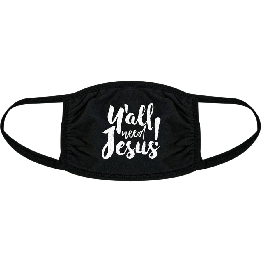 Yall Need Jesus Face Mask Funny Religion Church Novelty Nose And Mouth Covering Image 1