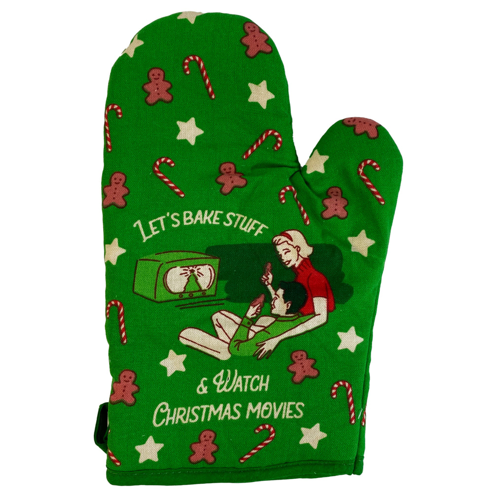 Lets Bake Stuff And Watch Christmas Movies Oven Mitt Funny Holiday Baking Tradition Festive Kitchen Glove Image 2