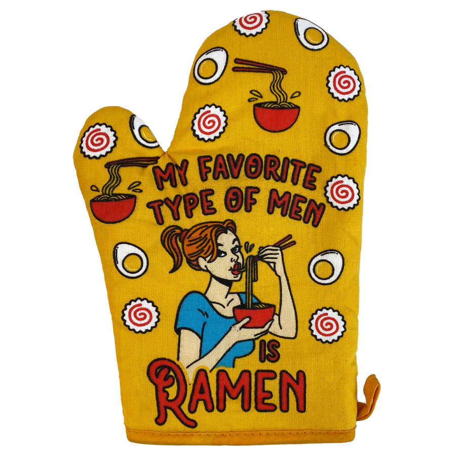 My Favorite Type Of Men Is Ramen Oven Mitt Funny Noodles Soup Dating Relationship Kitchen Glove Image 1