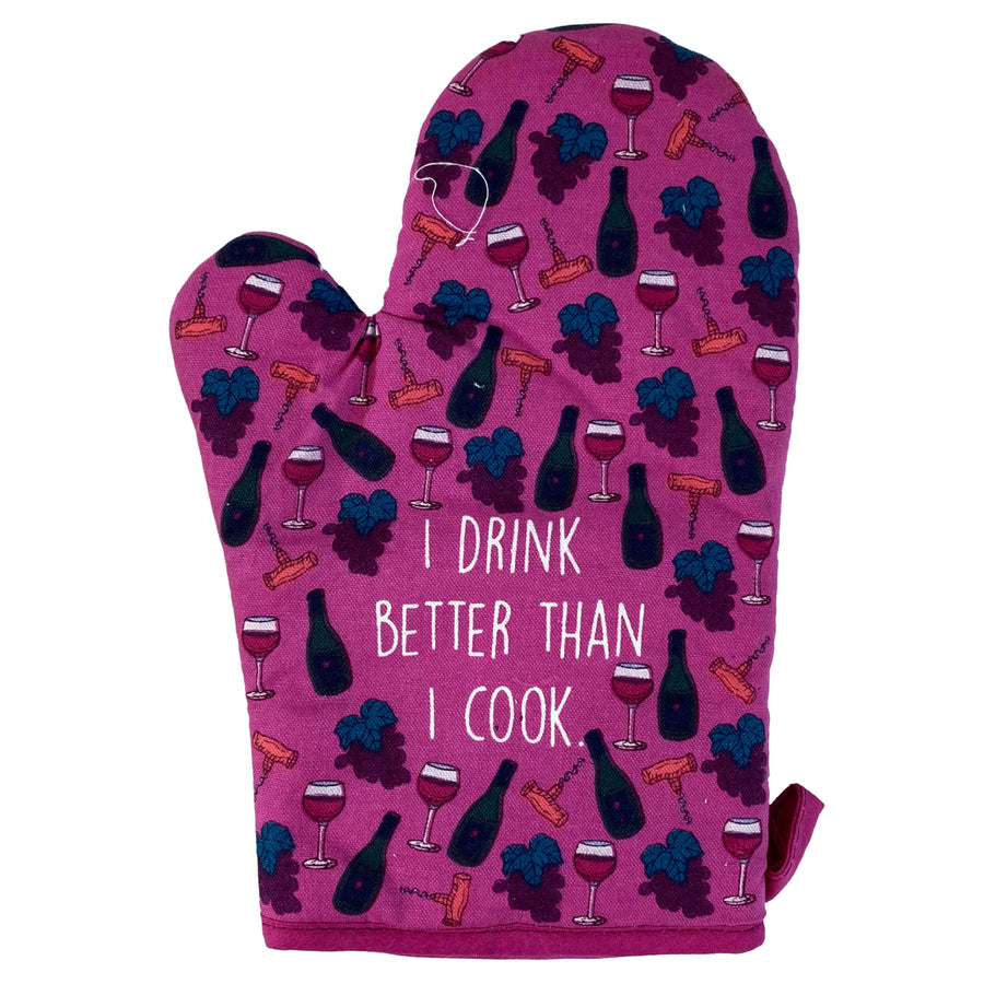 I Drink Better Than I Cook Oven Mitt Funny Wine Lover Vino Graphic Kitchen Glove Image 1