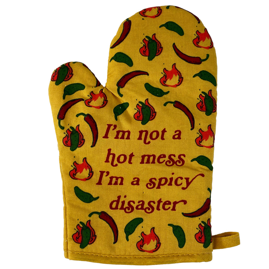 Im Not A Hot Mess Im A Spicy Disaster Oven Mitt Funny Chili Peppers Heat Graphic Novelty Kitchen Glove Image 1