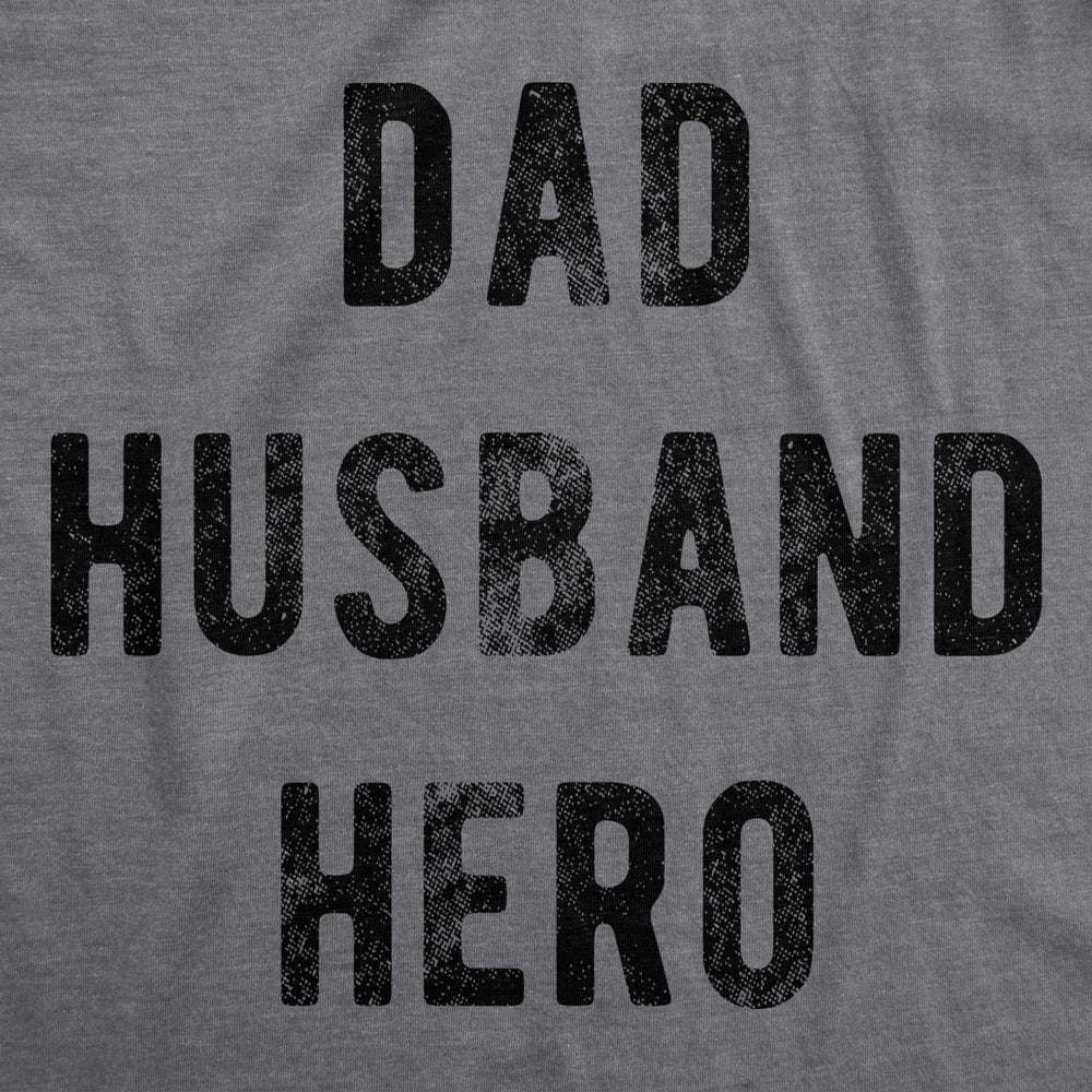 Mens Dad Husband Hero Tshirt Funny Fathers Day Gift For Papa Awesome Pop Graphic Tee Image 2