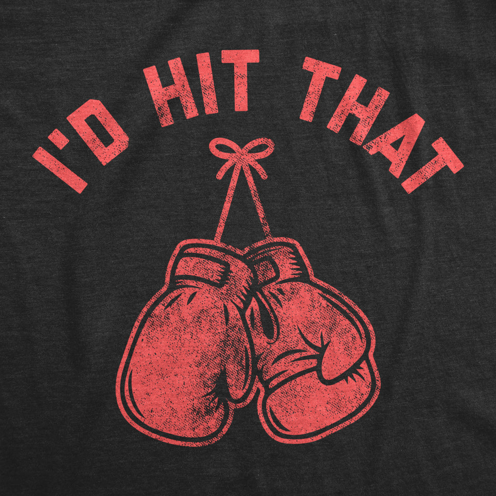 Mens Id Hit That Tshirt Funny Boxing Gloves Cardio Workout Fitness Punch Graphic Novelty Tee Image 2