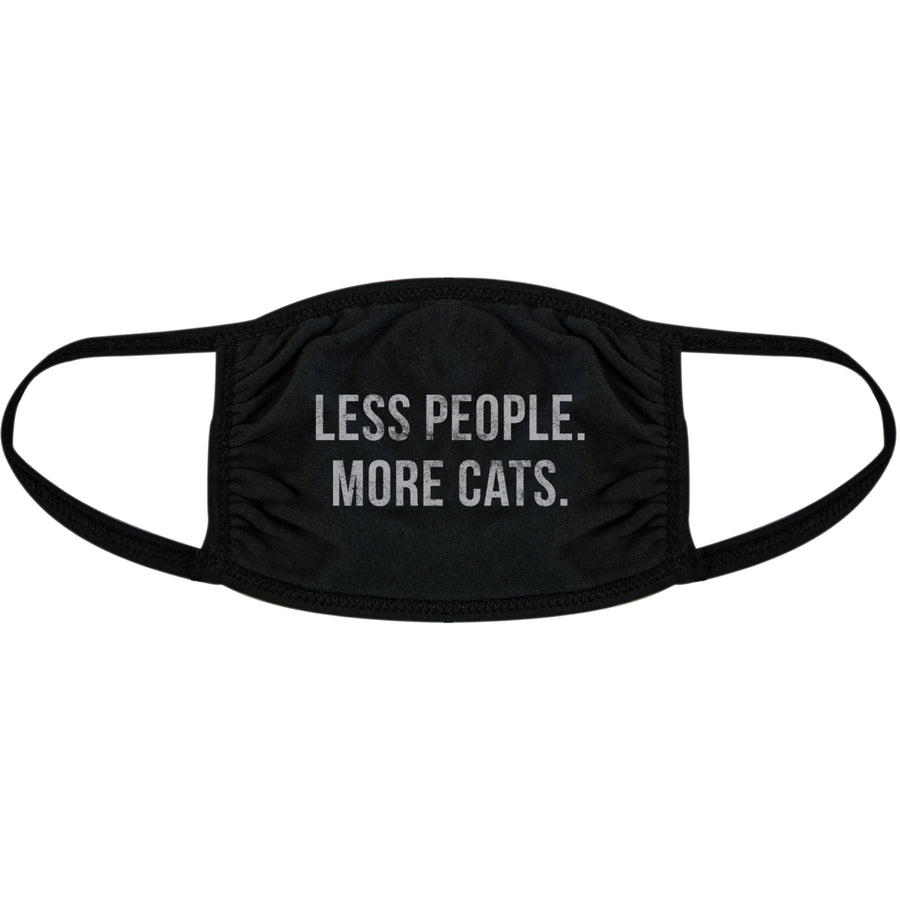 Less People More Cats Face Mask Funny Crazy Cat Lady Pet Kitty Lover Nose And Mouth Covering Image 1