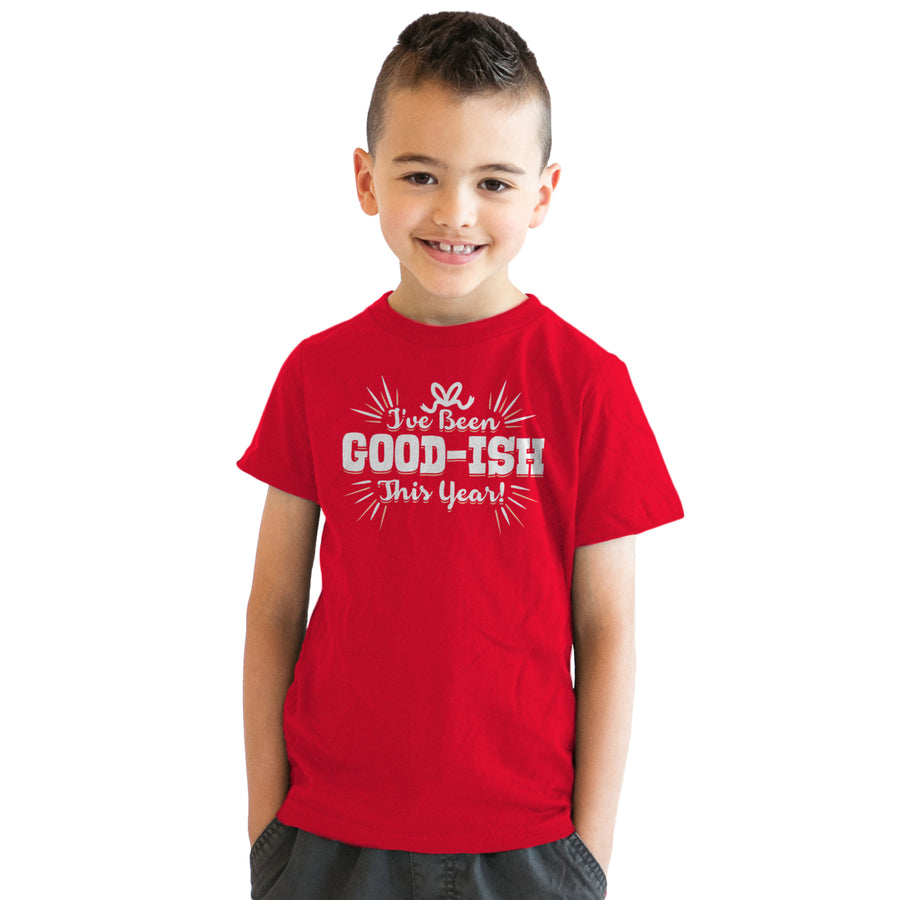 Youth Ive Been Goodish This Year Tshirt Funny Christmas Holiday Party Tee Image 1