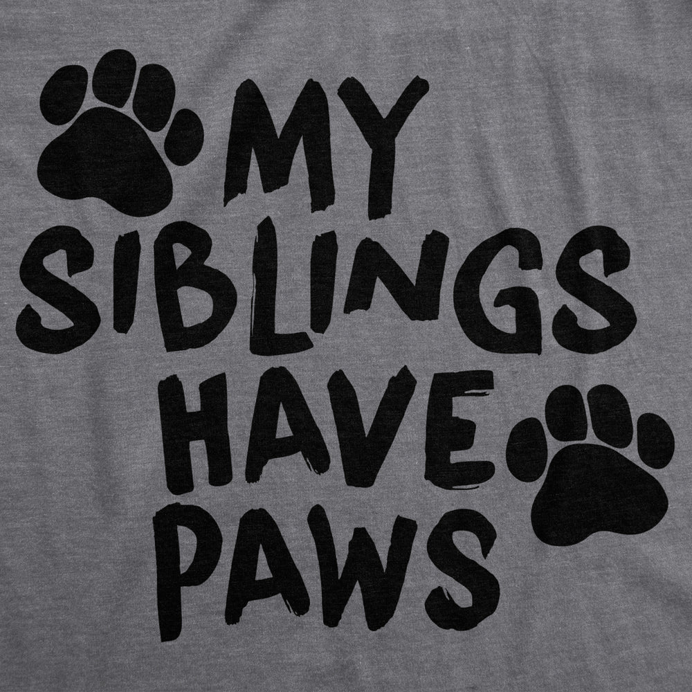 Creeper My Siblings Have Paws Funny Cool Cute Dog Cat  Baby Shirt For Newborn Image 2