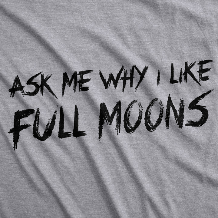 Youth Ask Me Why I Like Full Moons Awesome Werewolf T shirt Costume for Kids Image 4