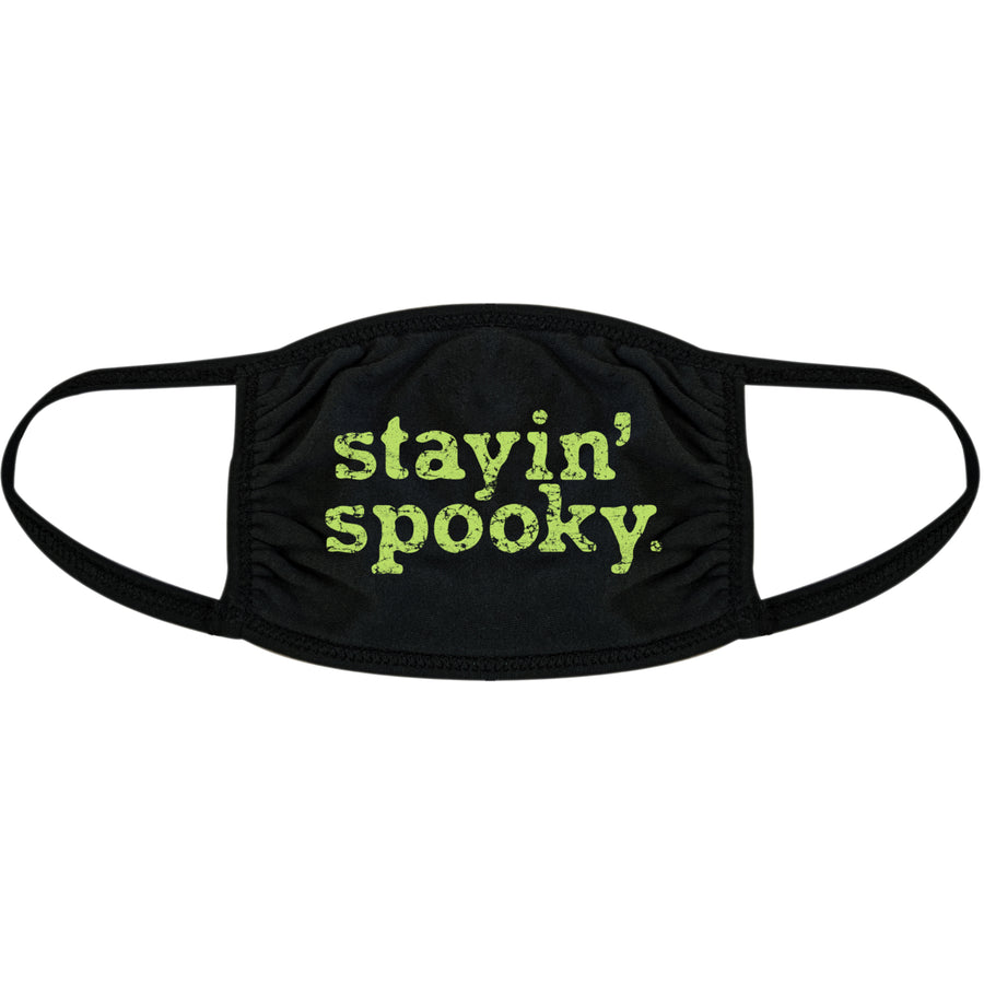 Stayin Spooky Face Mask Funny Halloween Costume Graphic Novelty Nose And Mouth Covering Image 1