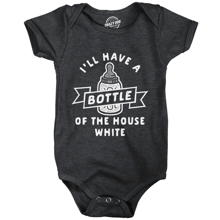 Bottle Of The House White Baby Bodysuit Funny Jumper One Piece Infant Image 1