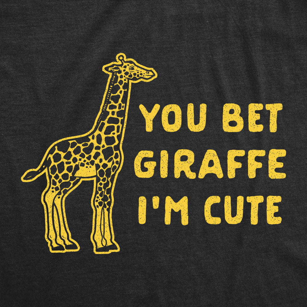 You Bet Giraffe Im Cute Baby Bodysuit Funny Saying Joke Graphic Jumper For Infants Image 2