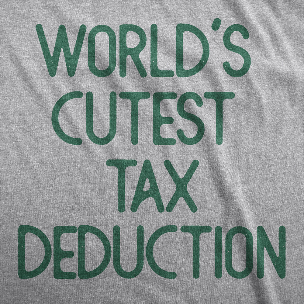 Worlds Cutest Tax Deduction Baby Bodysuit Funny Government Taxaxtion Deductible Jumper For Infants Image 2