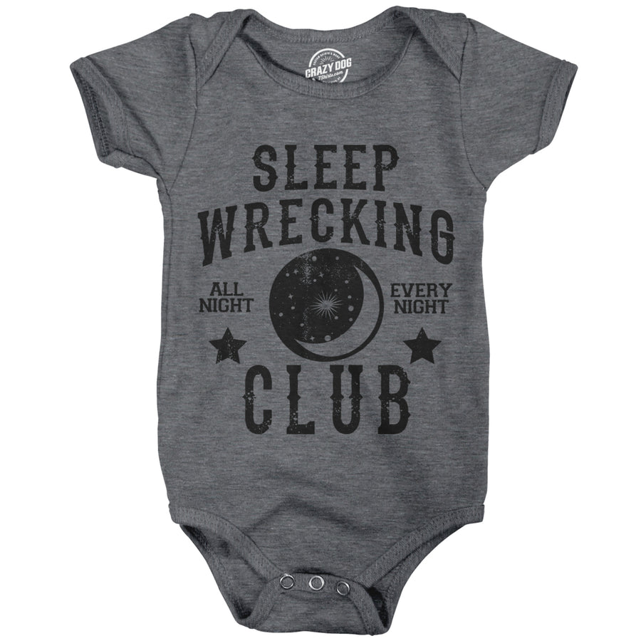 Sleep Wrecking Club Baby Bodysuit Funny Crying Babies No Rest Jumper For Infants Image 1