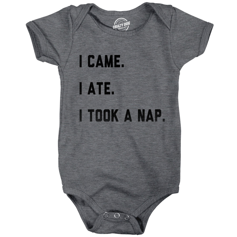 I Came I Ate I Took A Nap Baby Bodysuit Funny Cute Sleepy Snacking Jumper For Infants Image 1