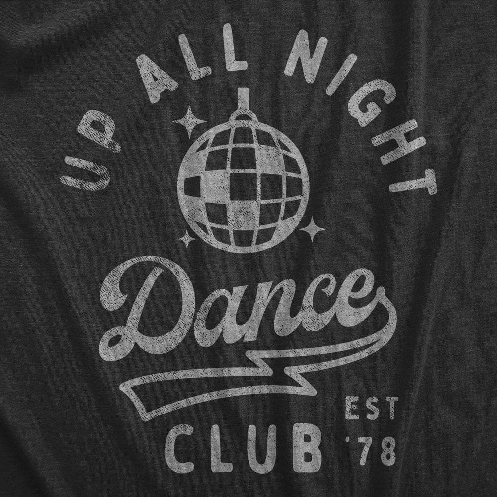 Up All Night Dacne Club Baby Bodysuit Funny Sleepless Nightclub Joke Jumper For Infants Image 2