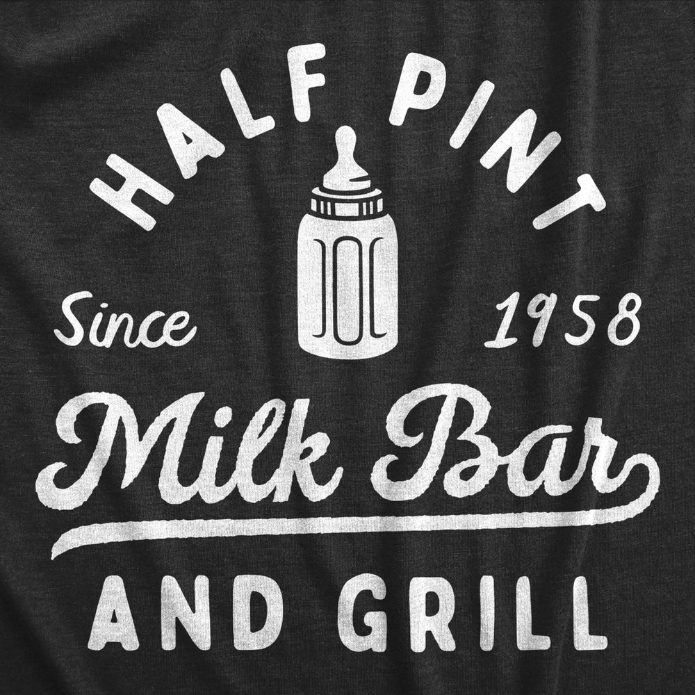 Half Pint Milk Bar And Grill Baby Bodysuit Funny Cute Pub Joke Jumper For Infants Image 2
