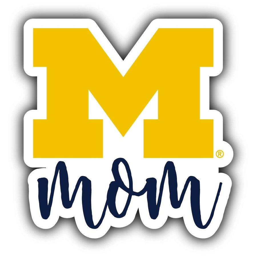 Michigan Wolverines Proud Mom Design 4-Inch NCAA High-Definition Magnet - Versatile Metallic Surface Adornment Image 1