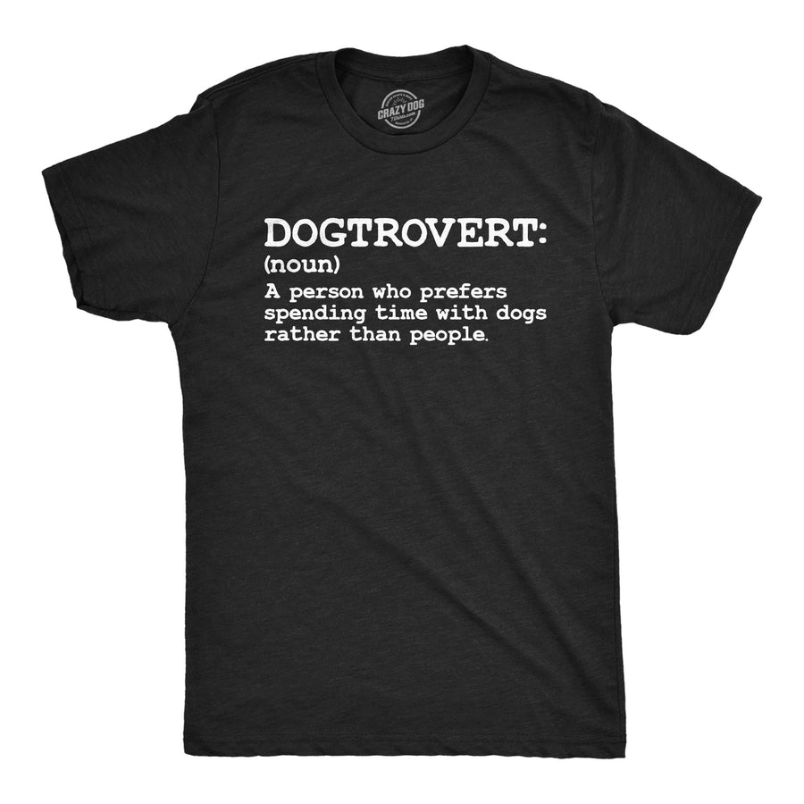 Mens Dogtrovert Definition Funny T Shirt Sarcastic Dog Lover Tee For Men Image 1