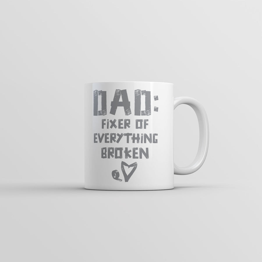 Dad Fixer Of Everything Broken Mug Funny Fathers Day Coffee Cup-11oz Image 1