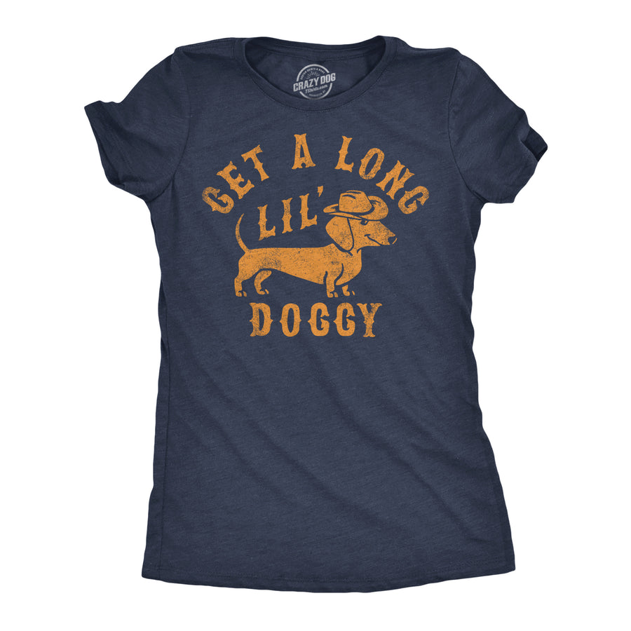 Womens Funny T Shirts Get A Long Lil Doggy Sarcastic Wiener Dog Tee For Ladies Image 1