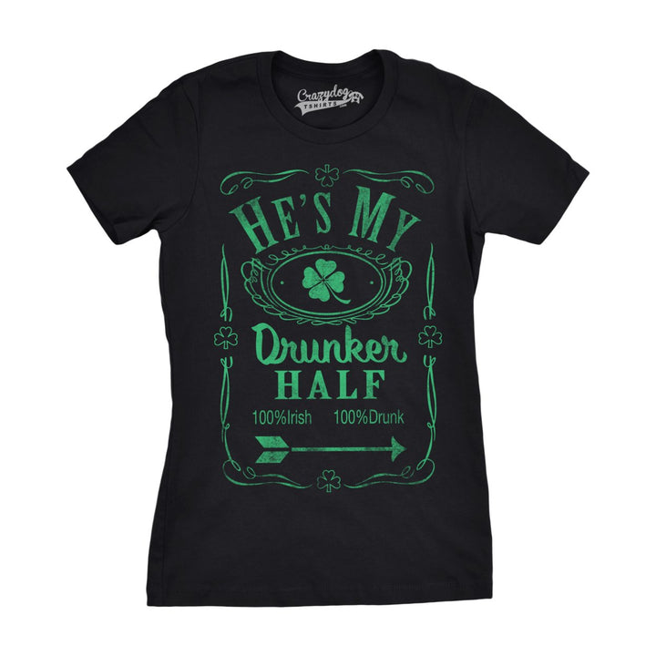 Womens Hes My Drunker Half Funny Party Couple Pub Crawl Shamrock Cute T Shirt Image 1