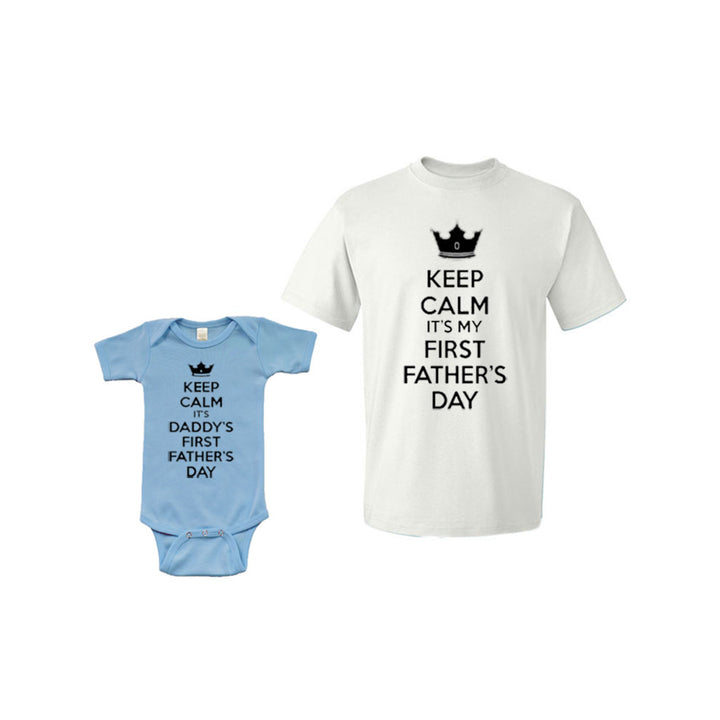 Matching Set - Keep Calm First Fathers Day - Short Sleeve Infant Onesie and Adult T-Shirt Image 1