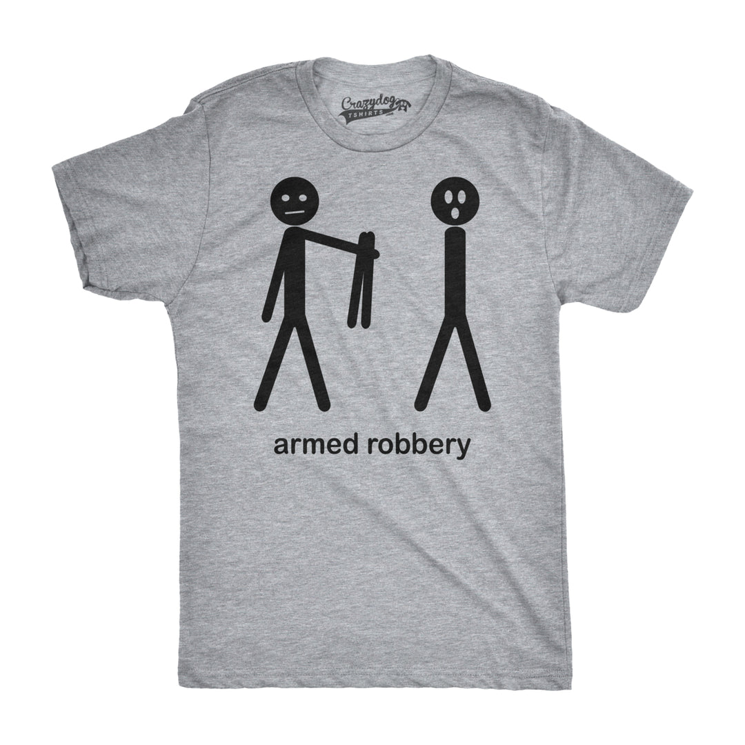 Mens Armed Robbery Funny Stick Figure Drawing Sarcastic Hilarious T shirt Image 1