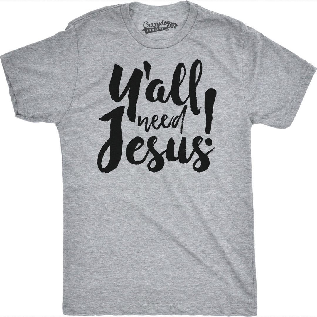 Mens Yall Need Jesus Funny Easter Religious Christian Church Faith Pray T Shirt Image 1