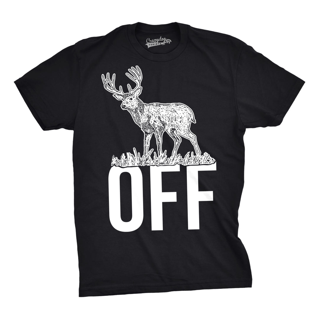 Mens Buck Off Funny T shirts Hunting Deer Tee Hilarious Offensive Novelty T shirt Image 4