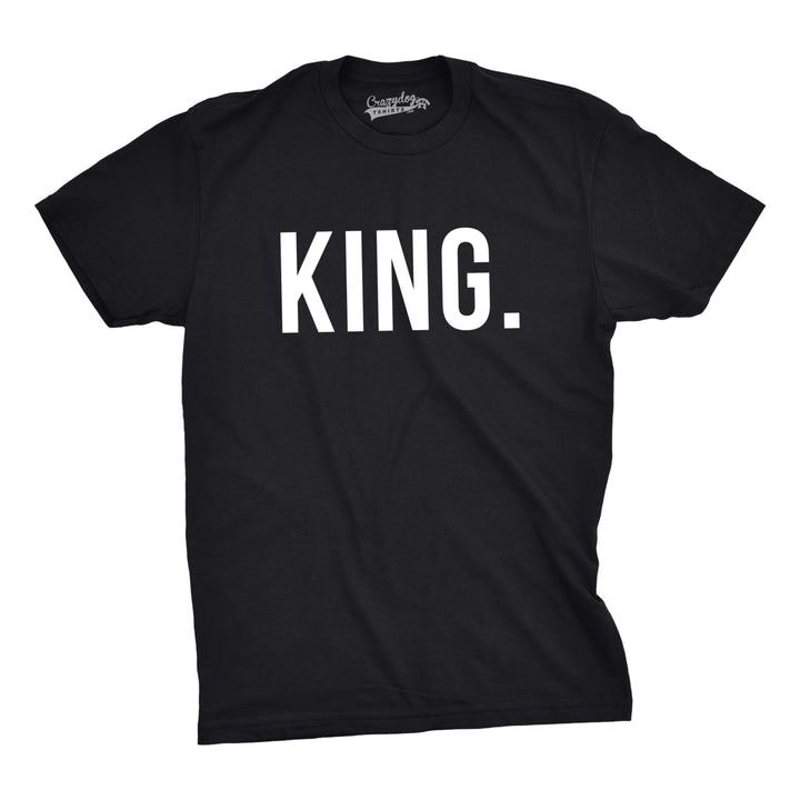 Mens King Shirt Funny Novelty Tee Matching King and Queen Couples T shirt Image 4