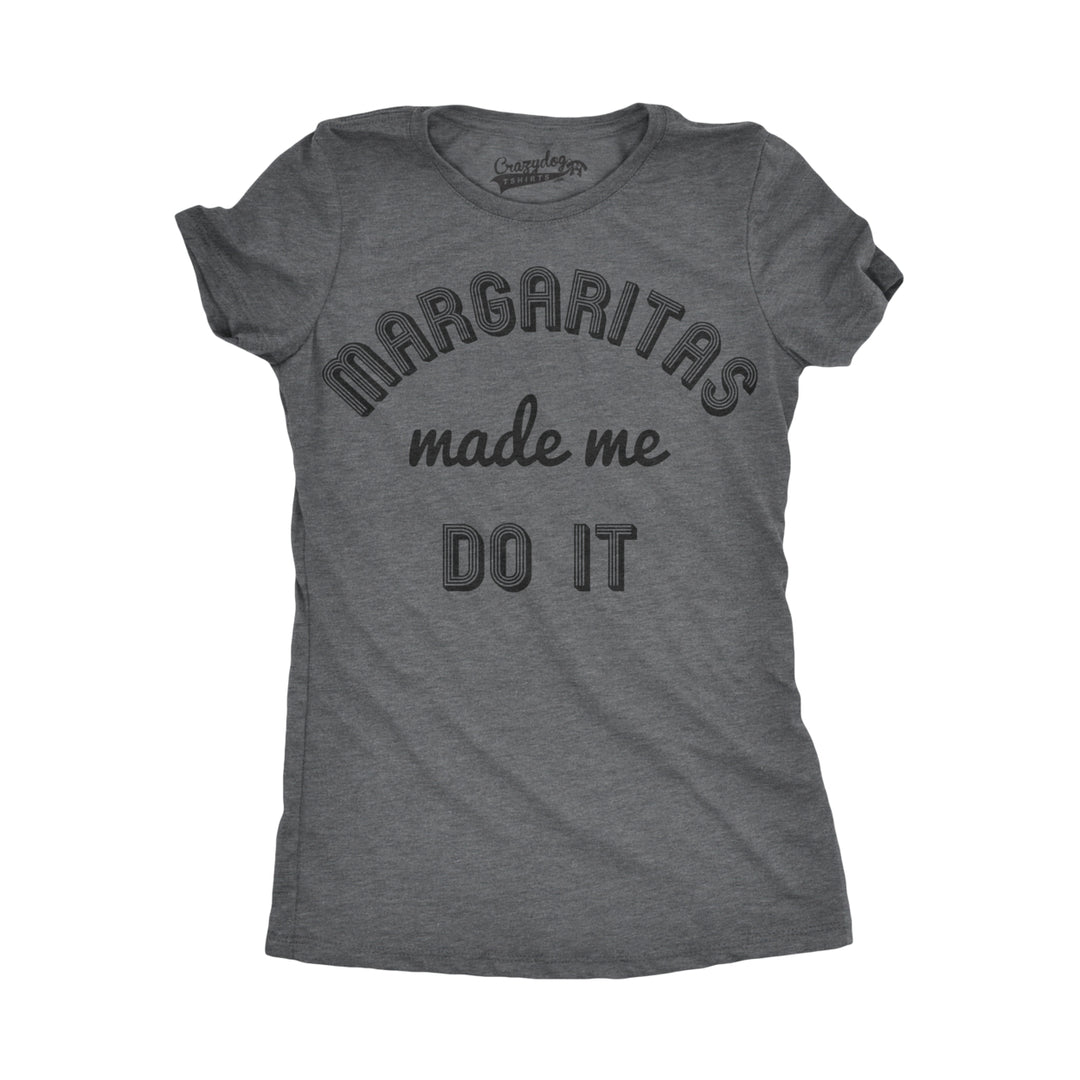 Margaritas Made Me Do It Funny Drinking Mardi Gras Tshirt For Woman Image 4