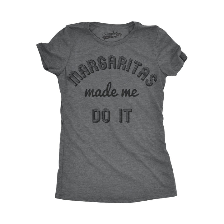 Margaritas Made Me Do It Funny Drinking Mardi Gras Tshirt For Woman Image 1