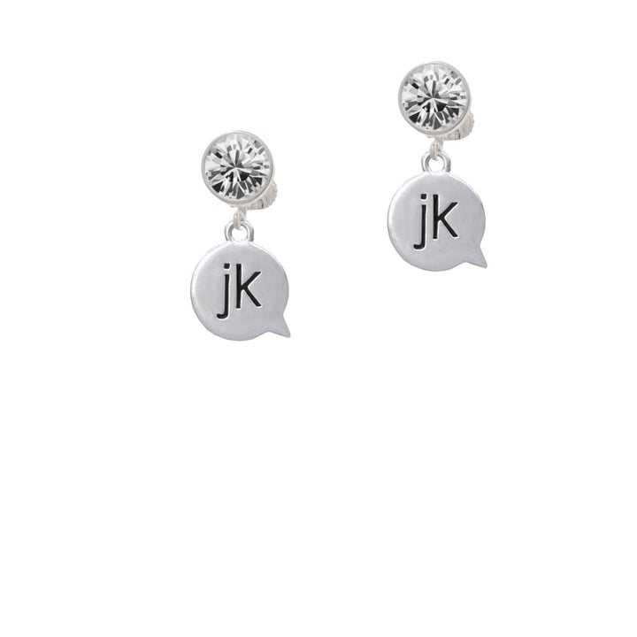 Text Chat - jk - Just Kidding - Crystal Clip On Earrings Image 1