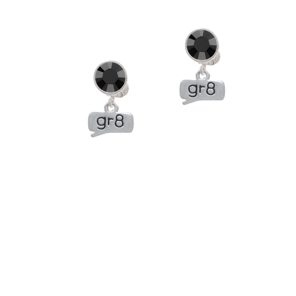 Text Chat - gr8 - Great - Crystal Clip On Earrings Image 3