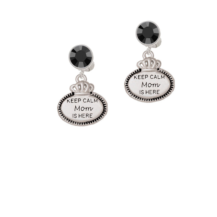 Keep Calm Mom is Here Crystal Clip On Earrings Image 3