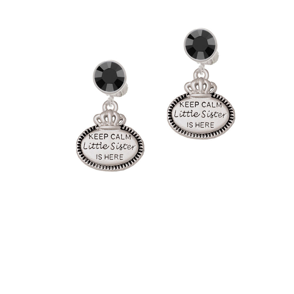 Keep Calm Little Sister is Here Crystal Clip On Earrings Image 3