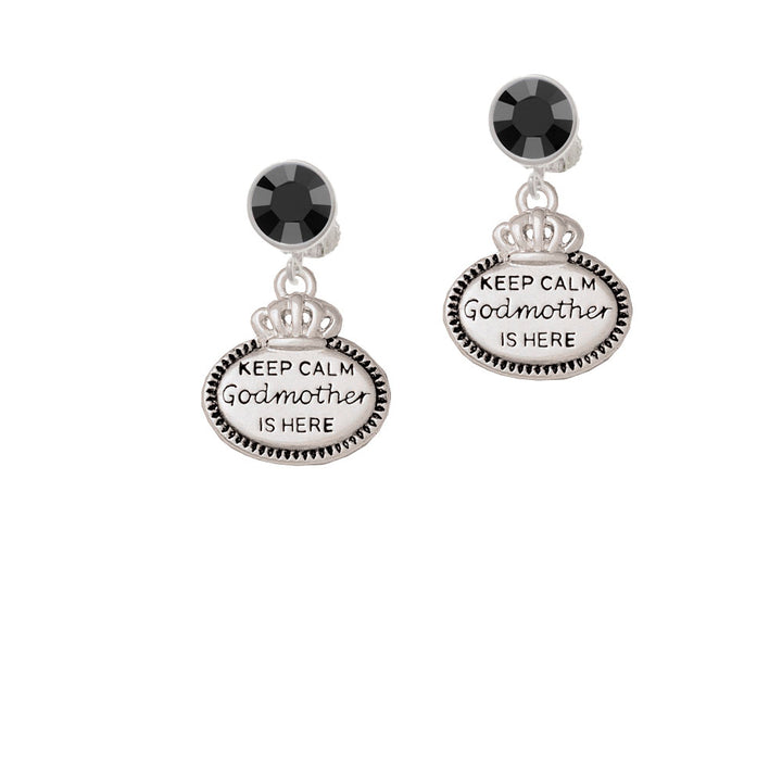 Keep Calm Godmother is Here Crystal Clip On Earrings Image 3