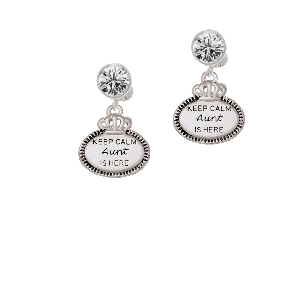 Keep Calm Aunt is Here Crystal Clip On Earrings Image 2