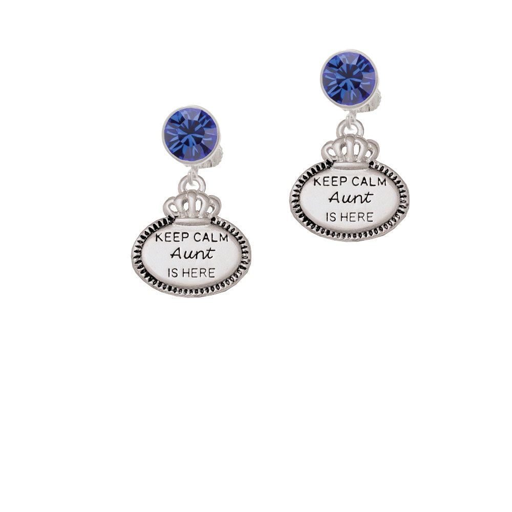 Keep Calm Aunt is Here Crystal Clip On Earrings Image 7