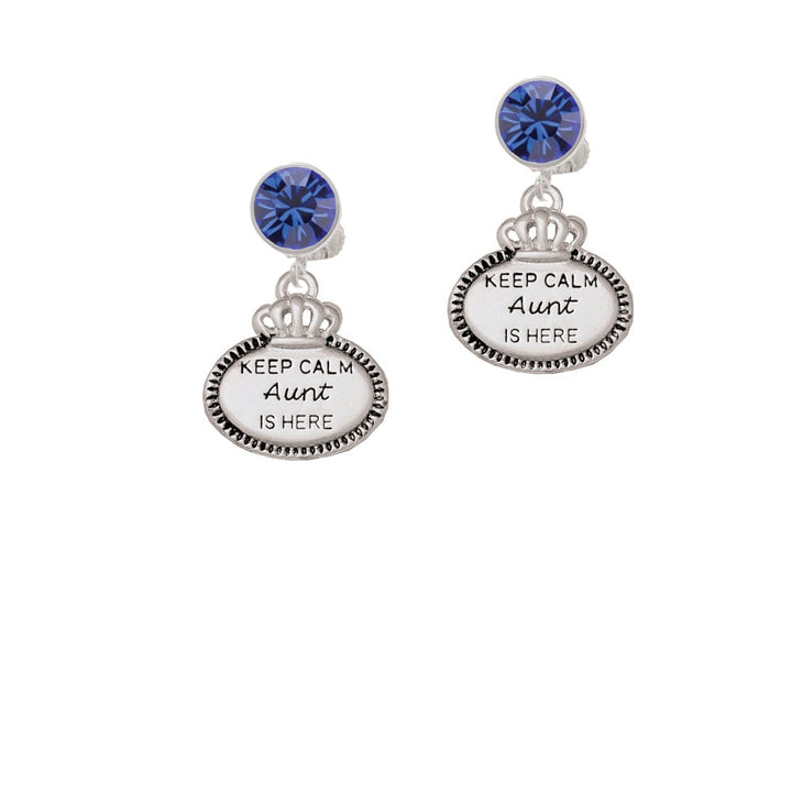 Keep Calm Aunt is Here Crystal Clip On Earrings Image 1