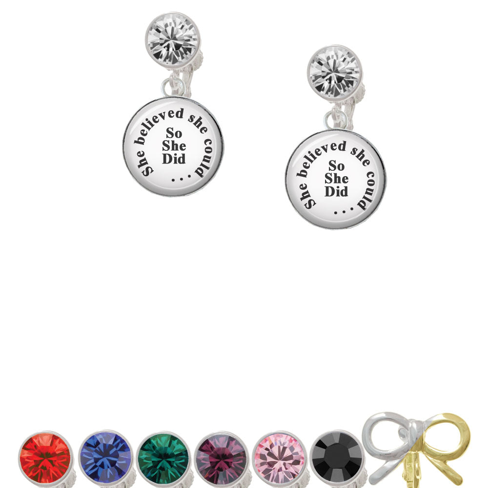 Domed She Believed She Could So She Did Crystal Clip On Earrings Image 1