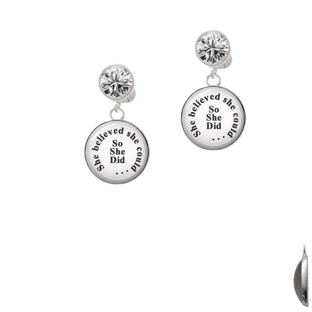 Domed She Believed She Could So She Did Crystal Clip On Earrings Image 1