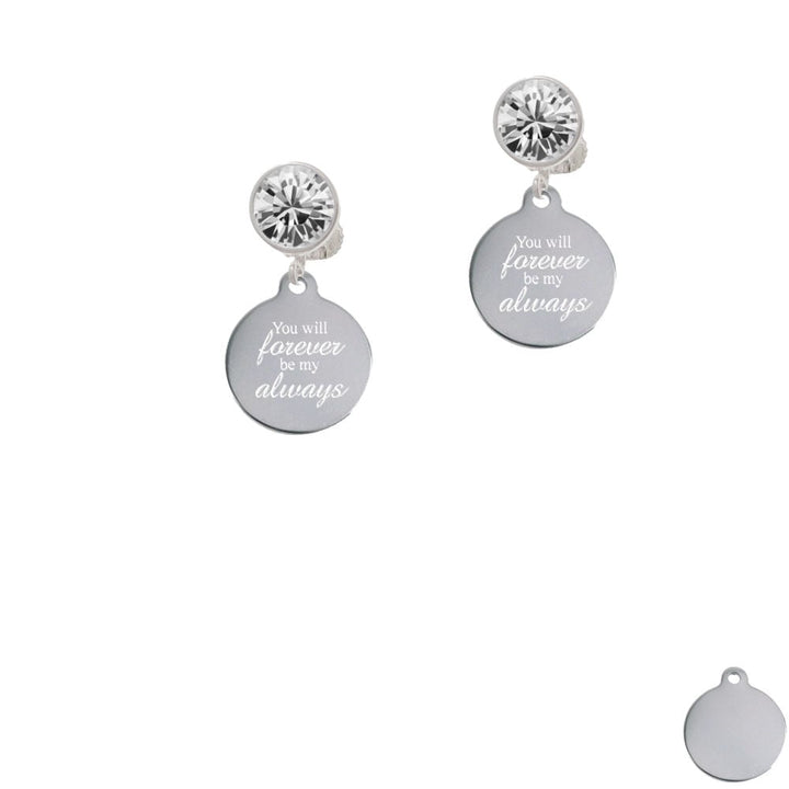 Engraved You will Forever by my Always Crystal Clip On Earrings Image 1