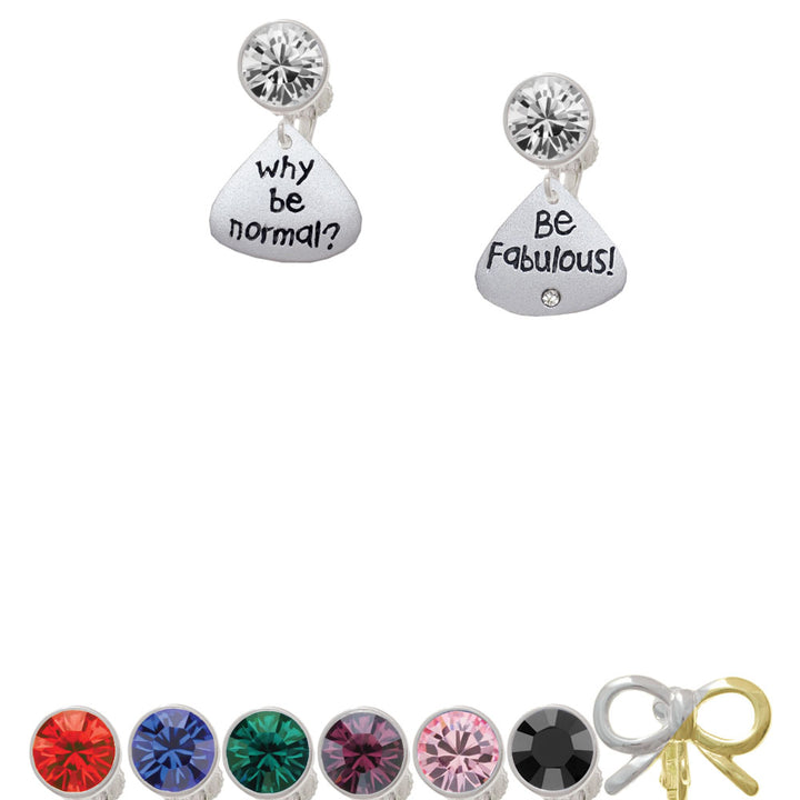 Resin Why be Normal? Be Fabulous! Crystal Clip On Earrings Image 1