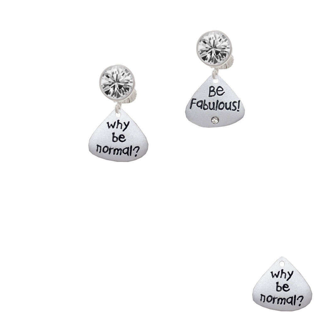 Resin Why be Normal? Be Fabulous! Crystal Clip On Earrings Image 2