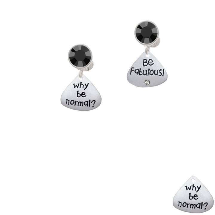 Resin Why be Normal? Be Fabulous! Crystal Clip On Earrings Image 3