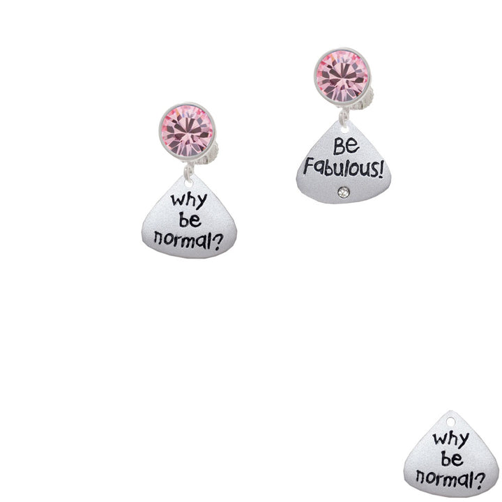 Resin Why be Normal? Be Fabulous! Crystal Clip On Earrings Image 4