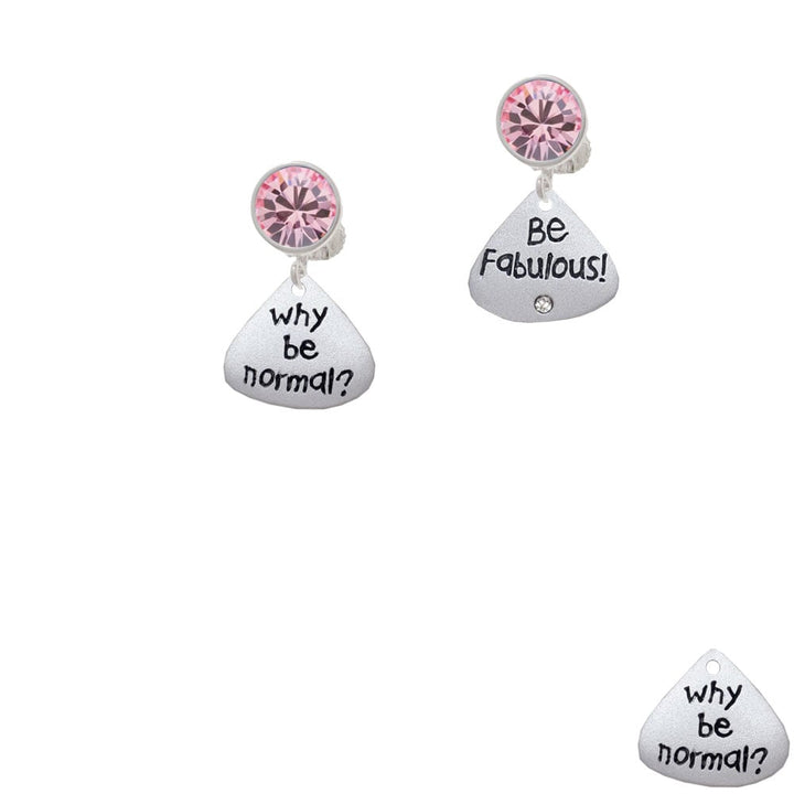 Resin Why be Normal? Be Fabulous! Crystal Clip On Earrings Image 1