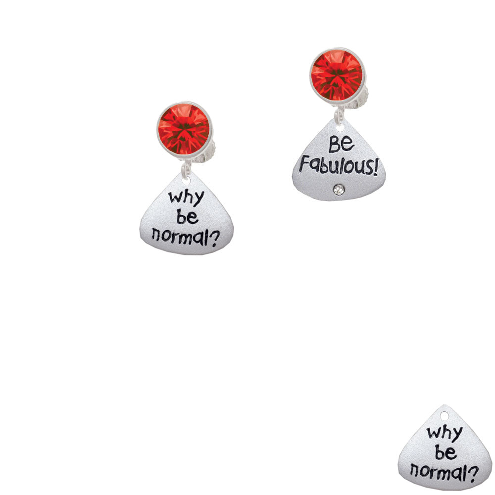 Resin Why be Normal? Be Fabulous! Crystal Clip On Earrings Image 4